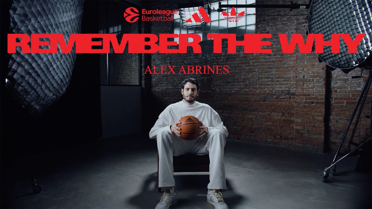 Remember the Why | Alex Abrines | Adidas x EuroLeague
