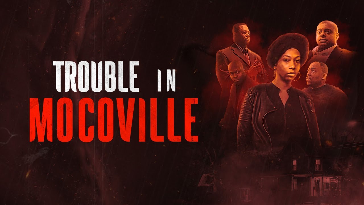 Trouble in Mocoville | Official Trailer | Black Cinema