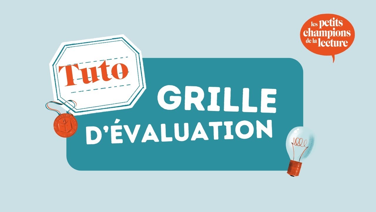 💡TUTO - La grille d'évaluation