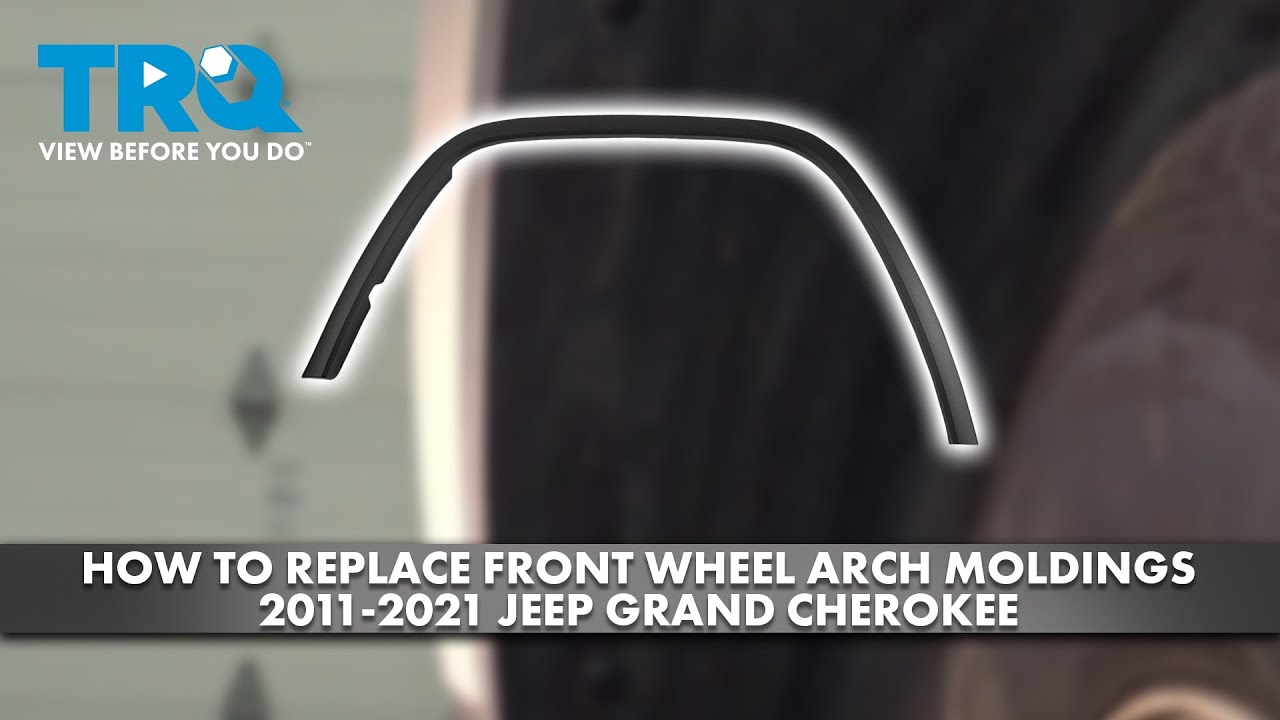 How to Replace Front Wheel Arch Moldings 2011-2021 Jeep Grand Cherokee
