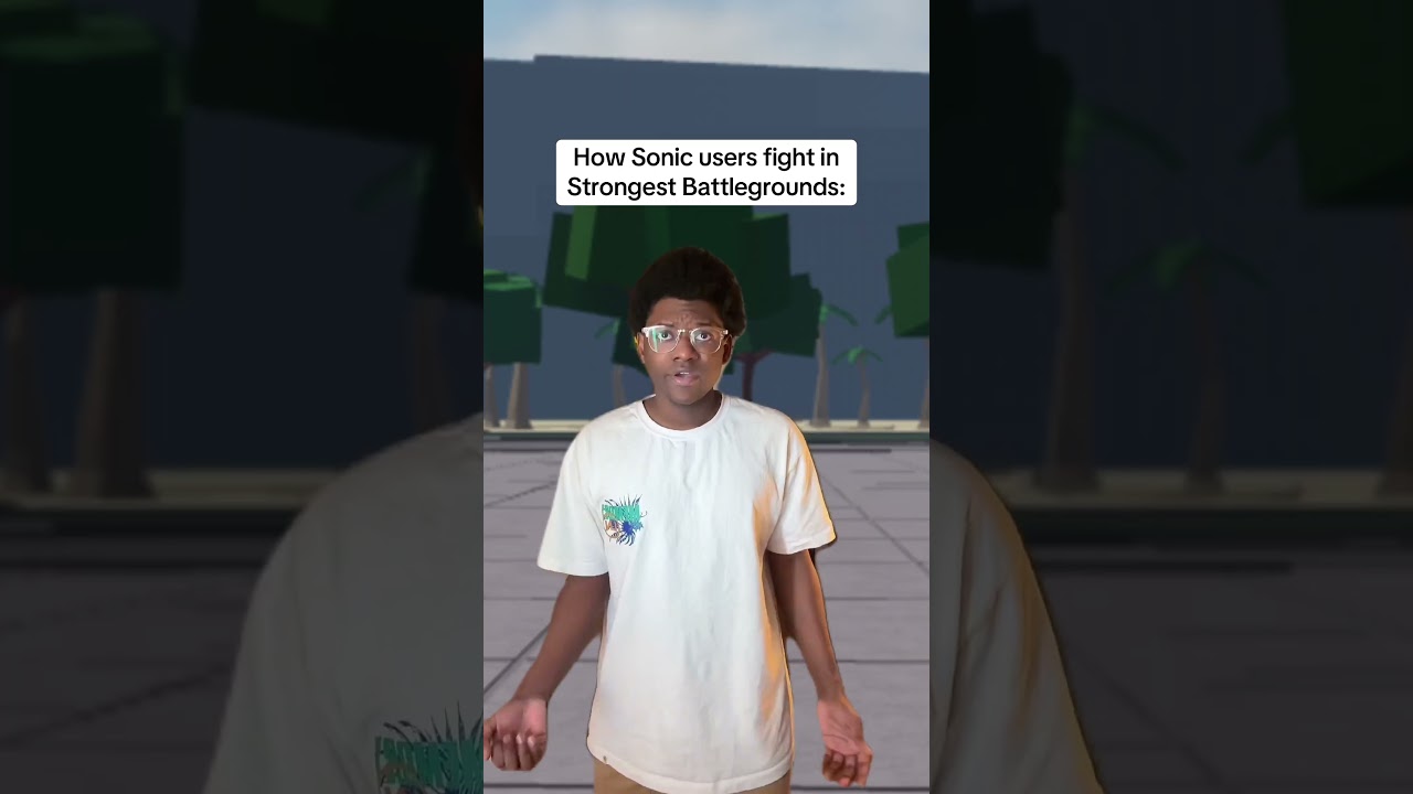 How Sonic Users fight in Strongest Battlegrounds:
