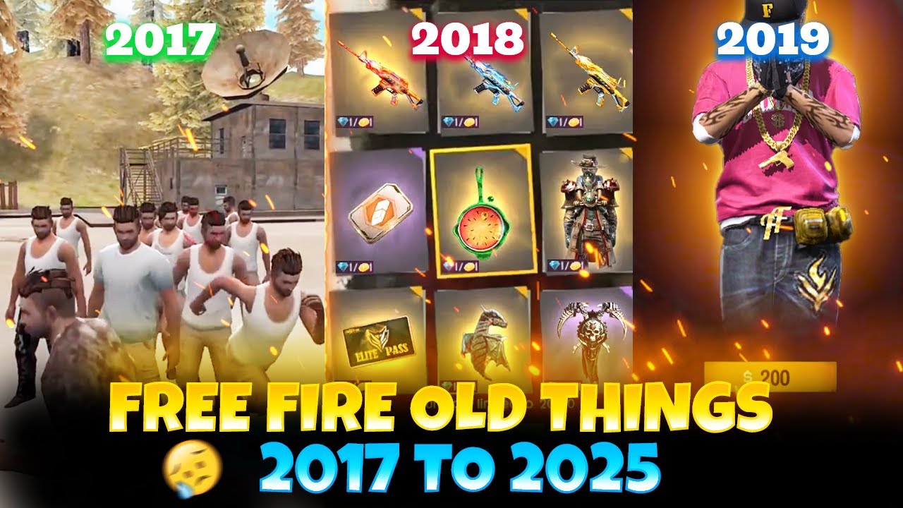 FREE FIRE OLD THINGS 2017 TO 2025 😱😭 || UNKNOWN MYSTERIOUS FACTS  || GARENA FREE FIRE