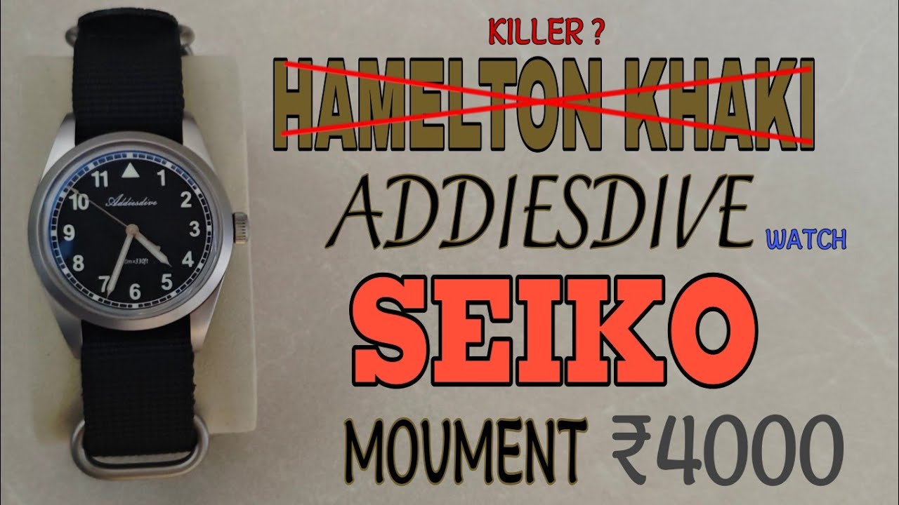 Addiesdive Field Watch | Hamilton Khaki Look , Seiko Movment ₹4000 Me Review Hindi | Watch Unique 