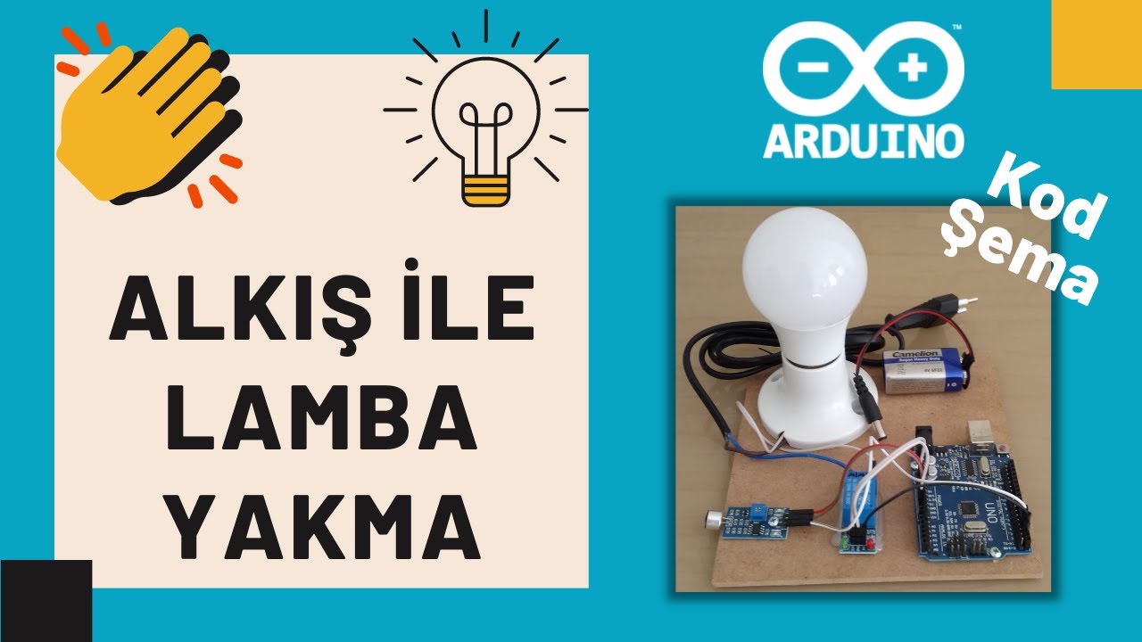 Alkış İle Lamba Yakma | Alkışla 220V Lamba Yakıp Söndürme (Kod+Şema)