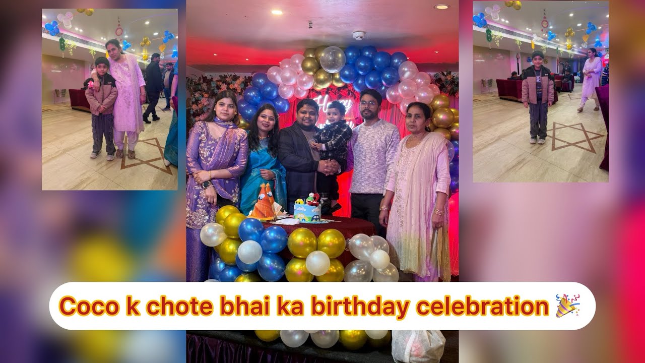 Coco apne chote bhai ka  birthday celebrate krne bareilly gya
