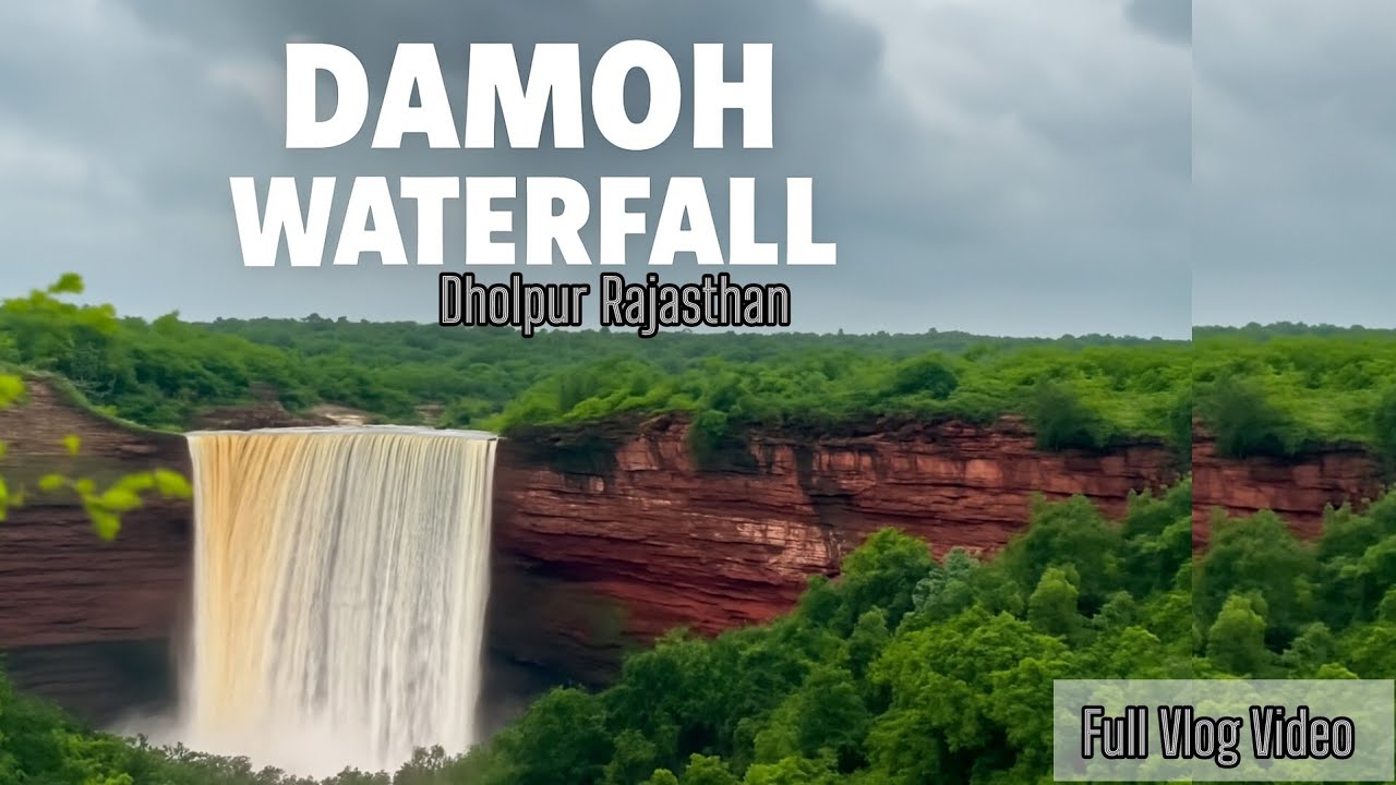 दमोह झरना सरमथुरा धौलपुर | Damoh Waterfall Sarmathura Dholpur | Damoh Jharna Dholpur | #waterfall