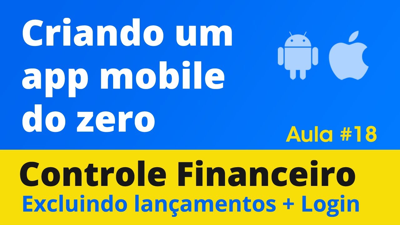 Curso Delphi - Criando um app mobile do zero - 18 (Excluindo lançamentos + Login)