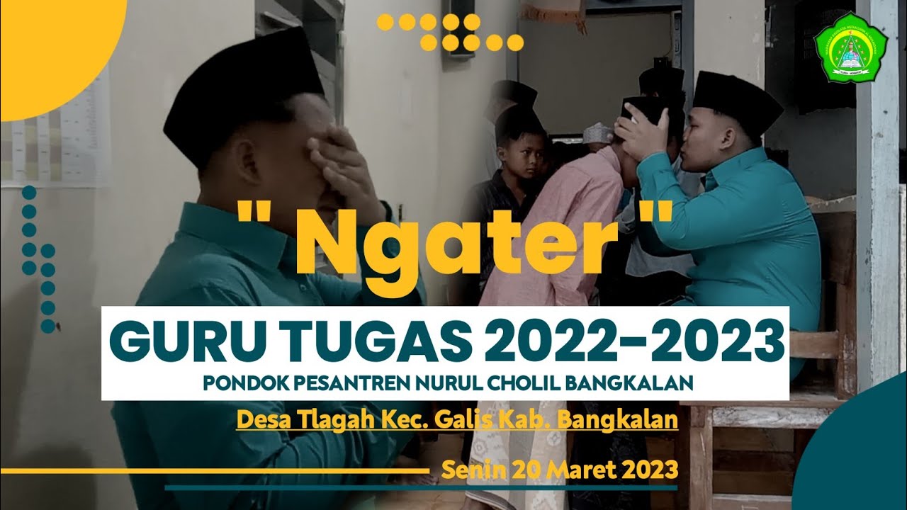 Ngater Guru Tugas 2022-2023 dari PP NURUL CHOLIL BANGKALAN || UST. NAVI
