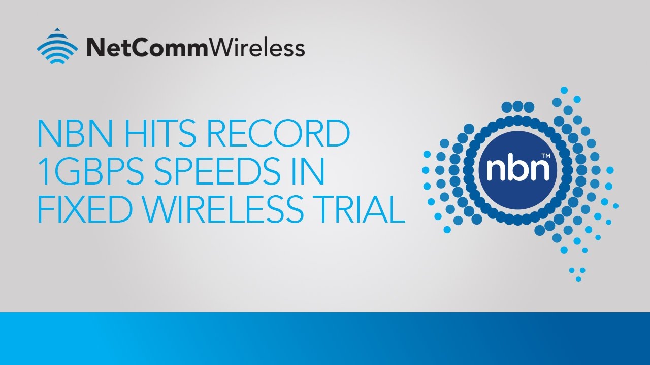 nbn hits record 1Gbps speeds in Fixed Wireless trial