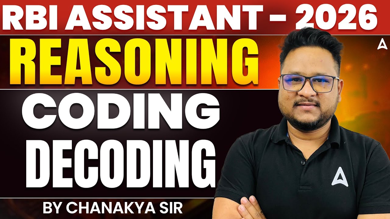 RBI Assistant Preparation 2026 | Chinese Coding Decoding Reasoning | By Chanakya Sir