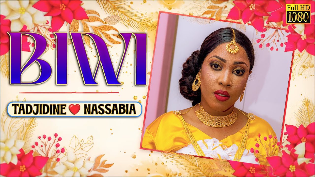 BIWI - TADJIDINE ♥ NASSABIA à Kaweni