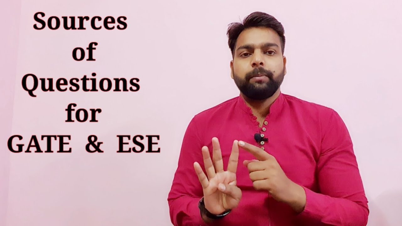 Sources of Questions for GATE and ESE exam for freshers as well as repeaters