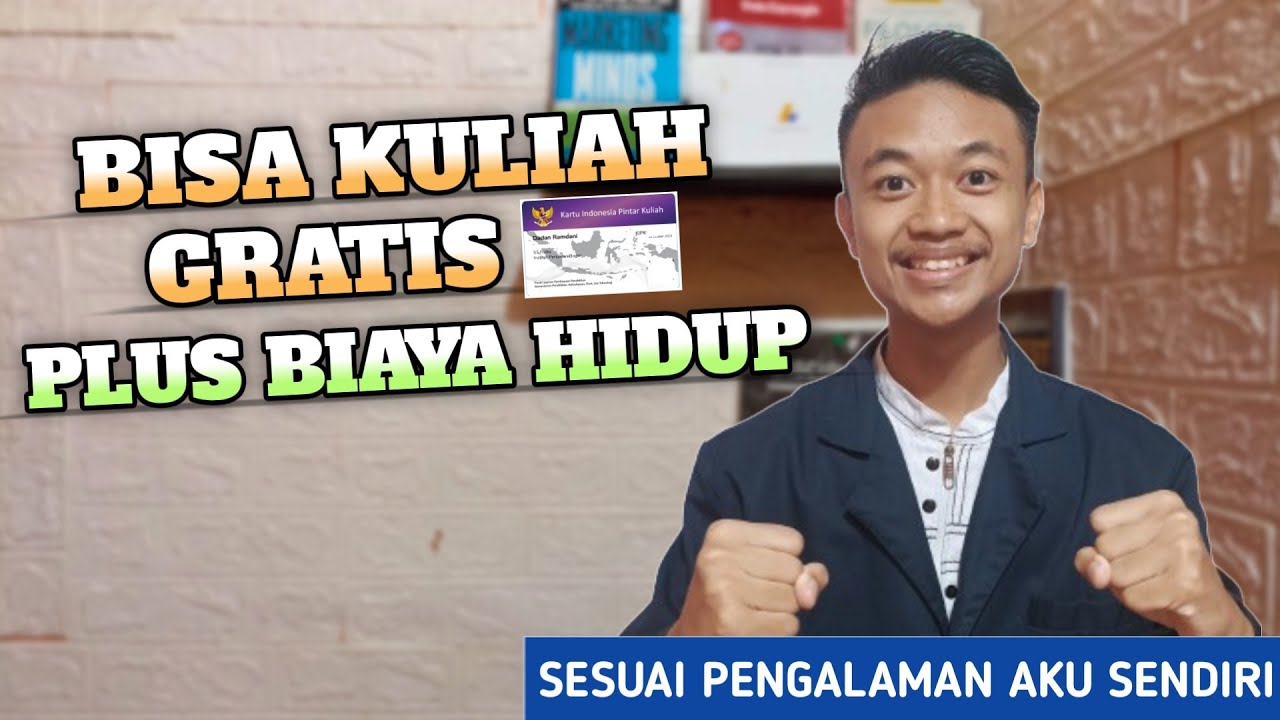 Cara Mendapatkan KIP Kuliah 2024 Lengkap Sesuai Pengalaman