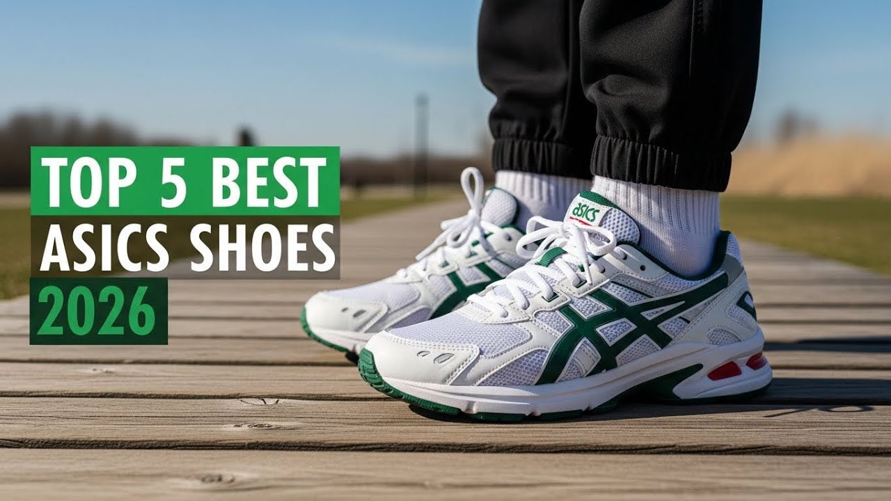 Top 5 Best Asics Shoes of 2026