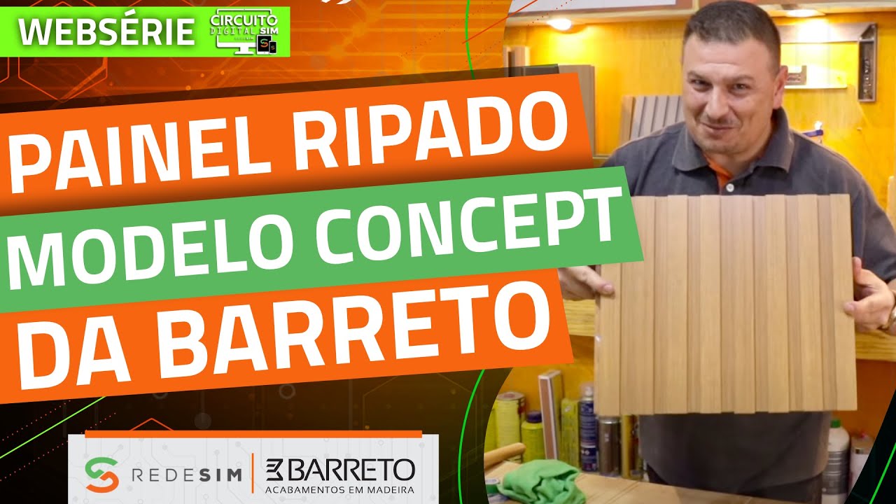 Conheça e Painel Ripado Modelo Concept da Barreto e Aprenda a Instalar!