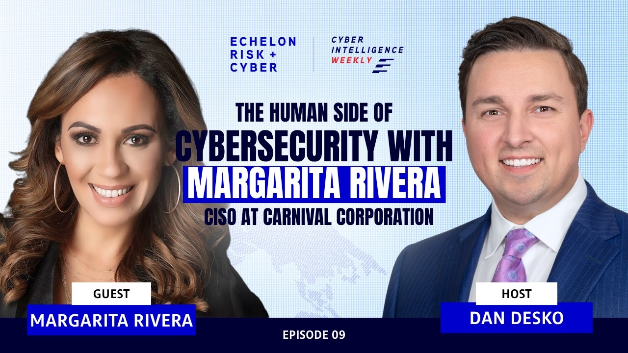 The Human Side of Cybersecurity with Margarita Rivera (Carnival Corporation)
