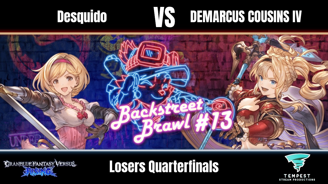 Desquido (Djeeta) vs DEMARCUS COUSINS IV (Zeta) - GBVSR Losers Quarterfinals - Backstreet Brawl #13