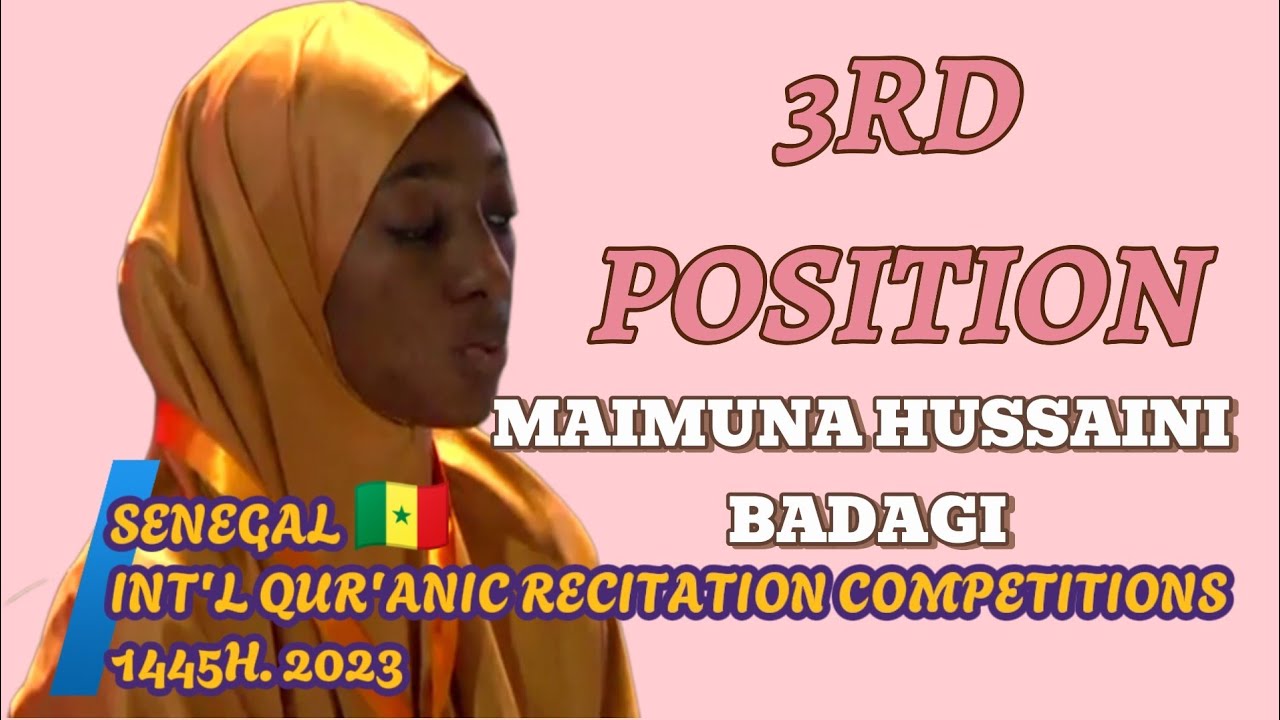 3rd Position 🇸🇳 Int'l Qur'anic Recitation Competitions 1445H. 2023