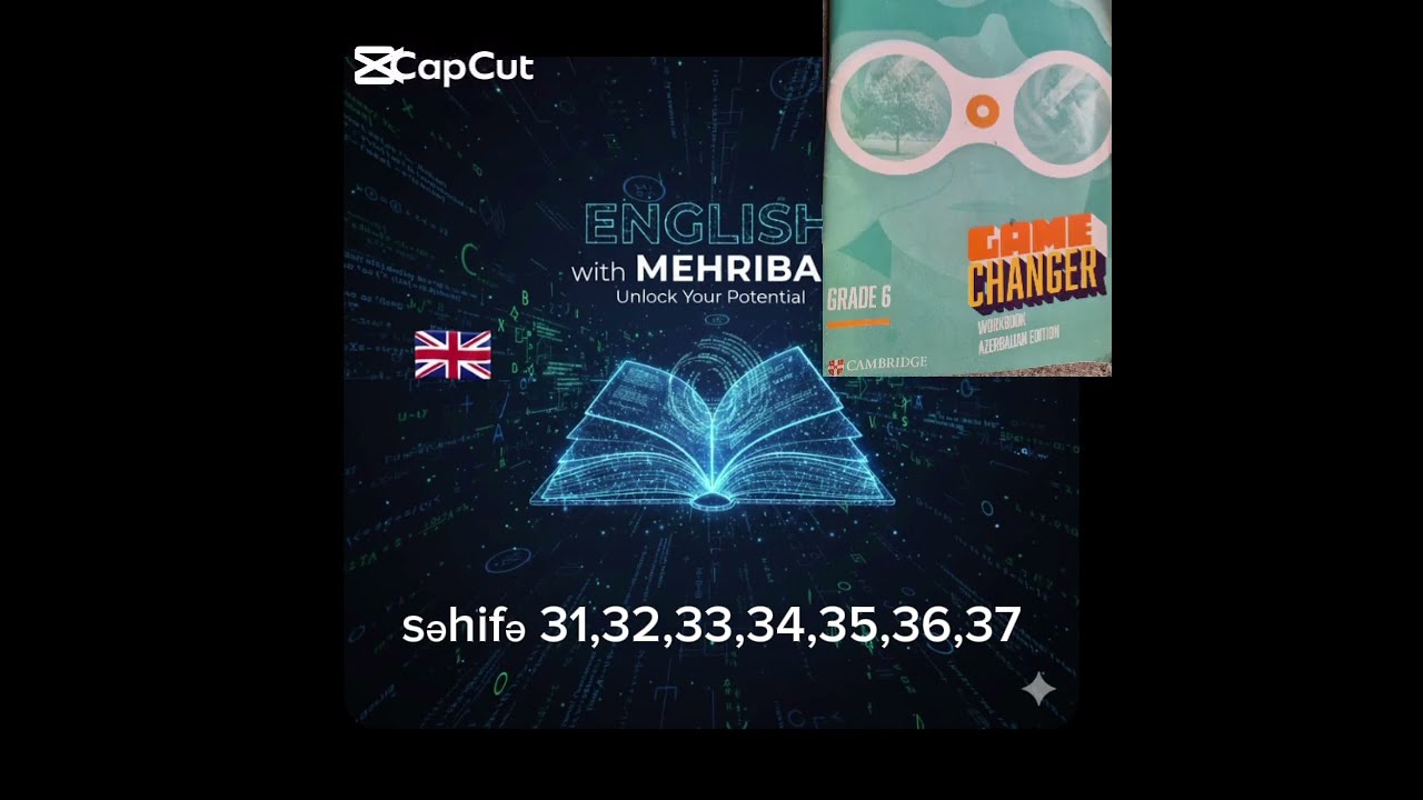 6 cı sinin English dersliyi iş deftəri sehifə32, 33,34,35,36,37 izah