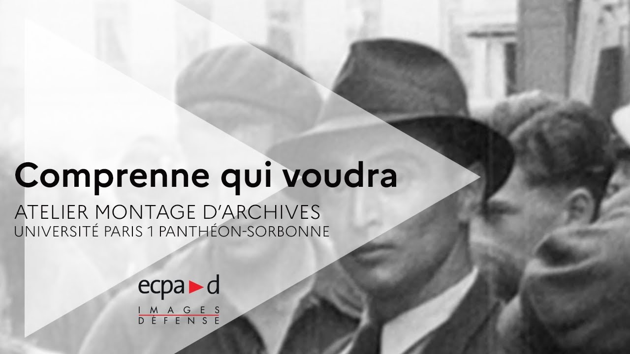 Comprenne qui voudra | ECPAD