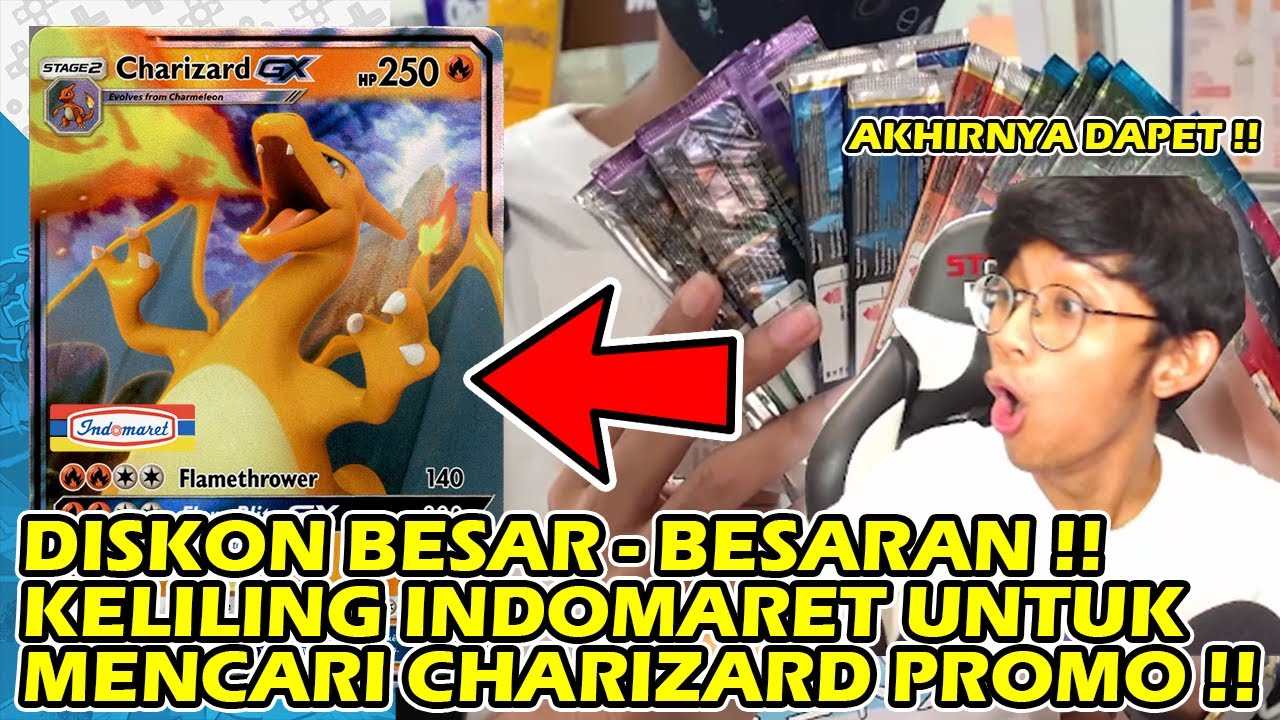 KELILING INDOMARET DAN BERBURU CHARIZARD PROMO !! DISKON BESAR - BESARAN !! SAATNYA HUNTING !!
