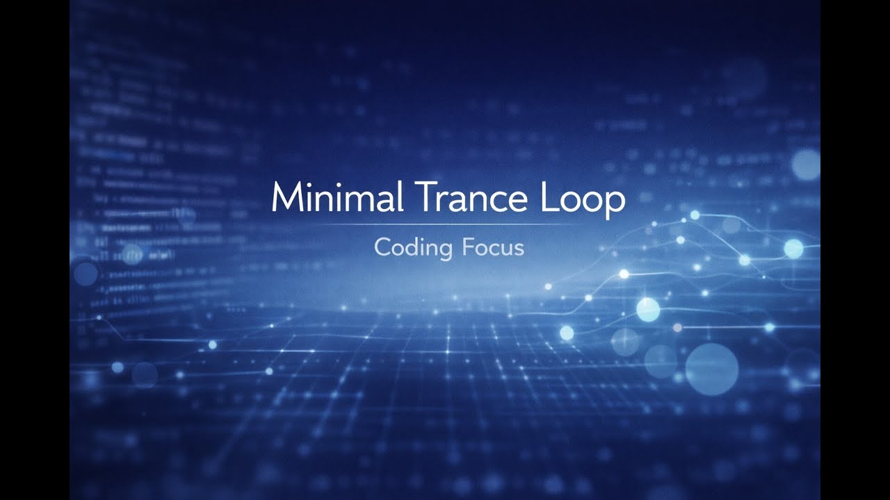 Minimal Trance Loop. Coding Focus