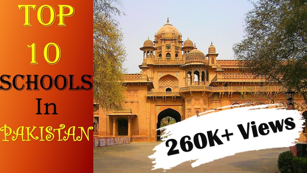 Top 10 Schools in Pakistan