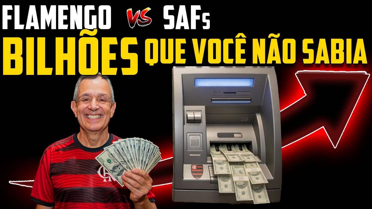 FLAMENGO BILIONÁRIO CONTRA SAFS - O ÚNICO GIGANTE SEM INVESTIDOR EXTERNO
