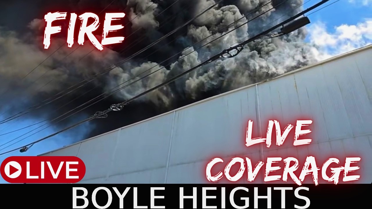 Massive Warehouse Fire in Boyle Heights CA 🔥