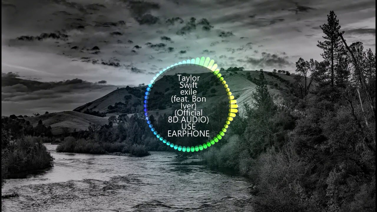 Taylor Swift exile (feat. Bon Iver) (Official 8D AUDIO) USE EARPHONE