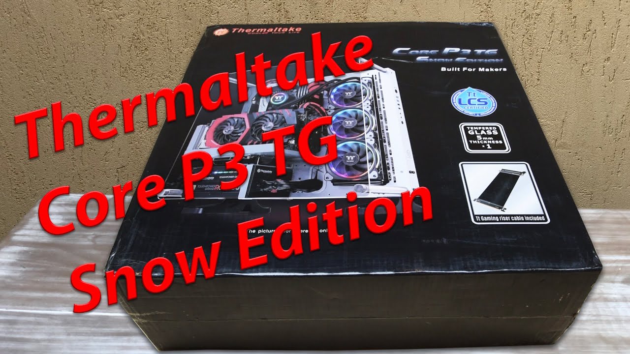 Unboxing Thermaltake Core P3 TG Snow Edition