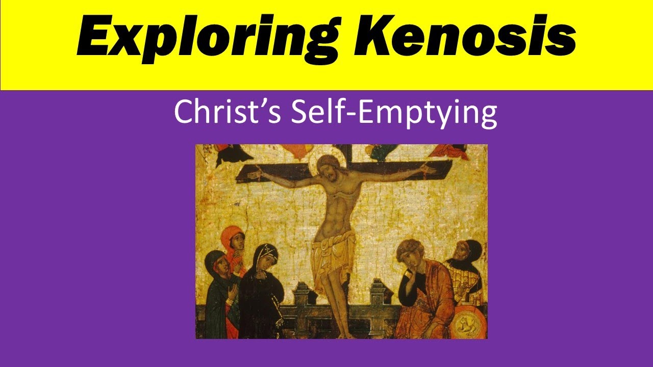 What is Kenosis?