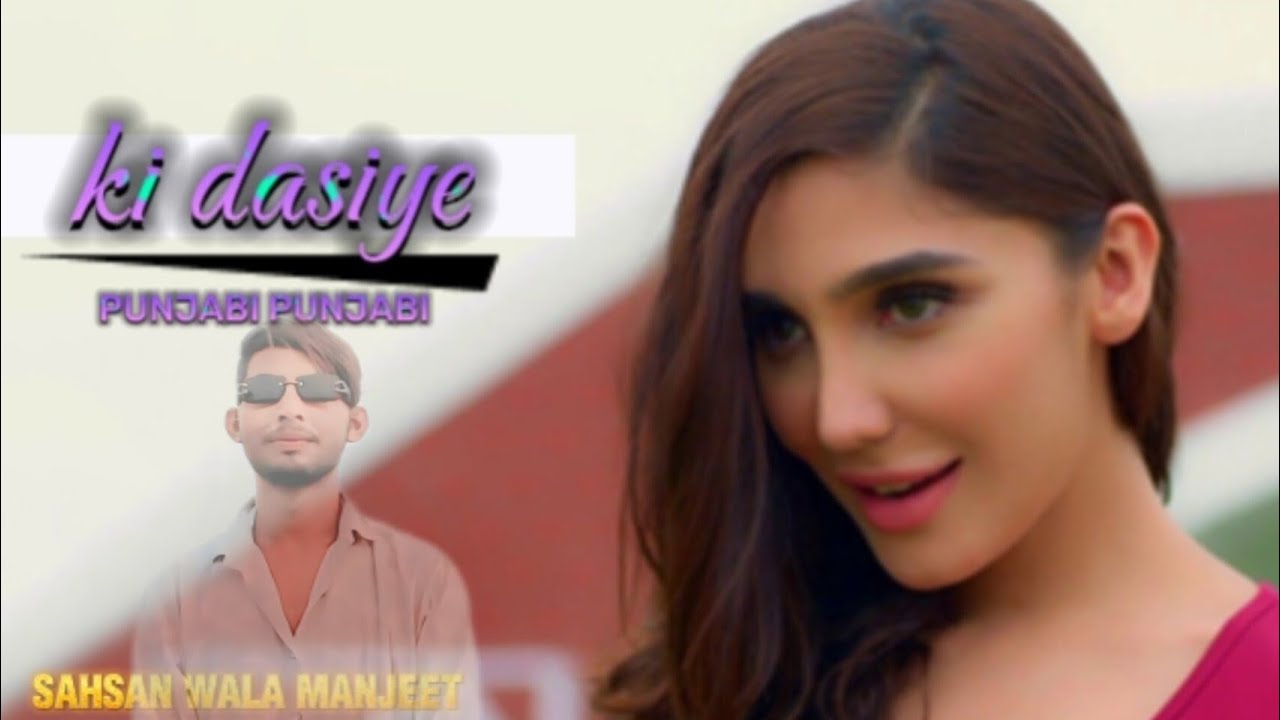 Ki dassa (official HDvideo )new song Punjabi 2025  sahsan wala manjeet #viralvideo #viral #trending 