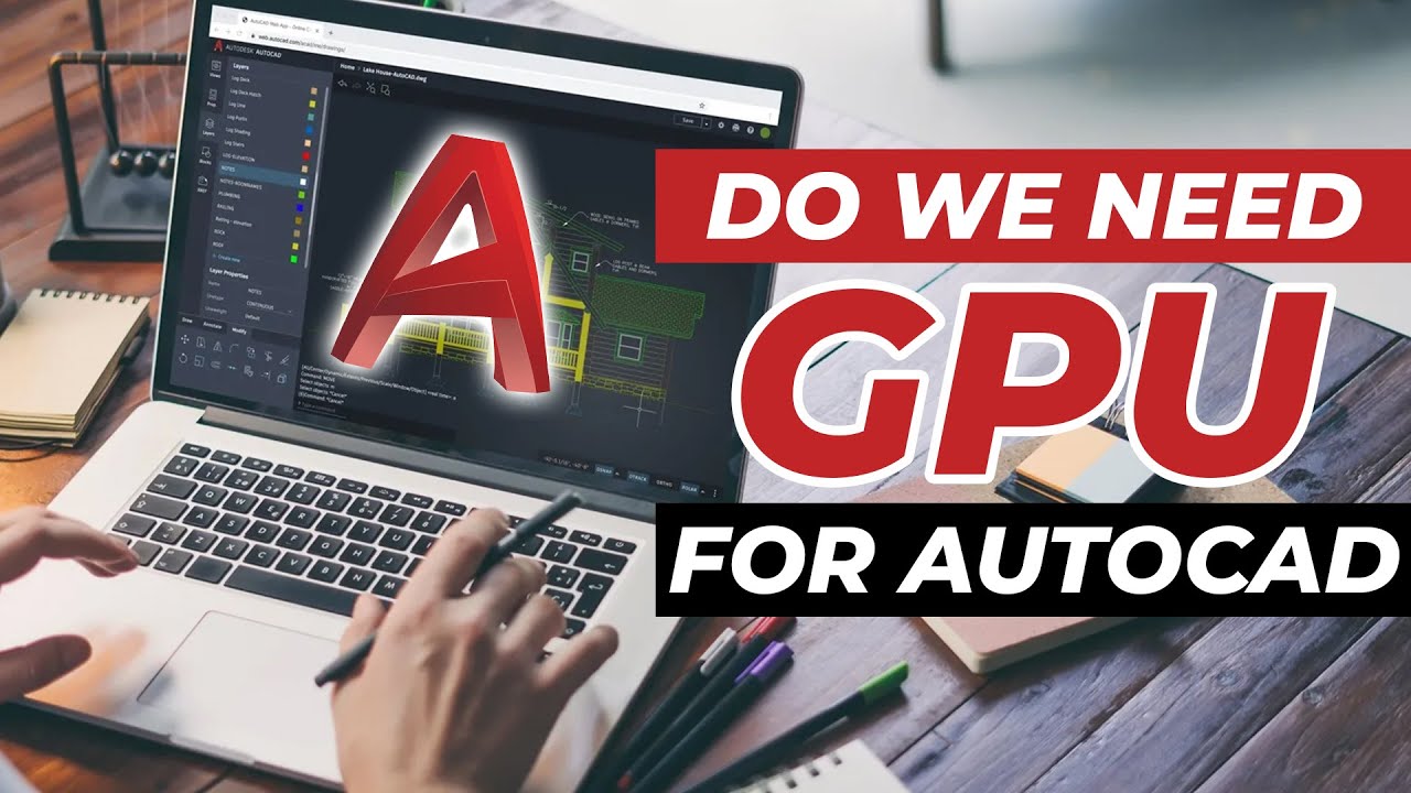 Do we need graphics card for AutoCAD? 2D and 3D Modelling in AutoCAD