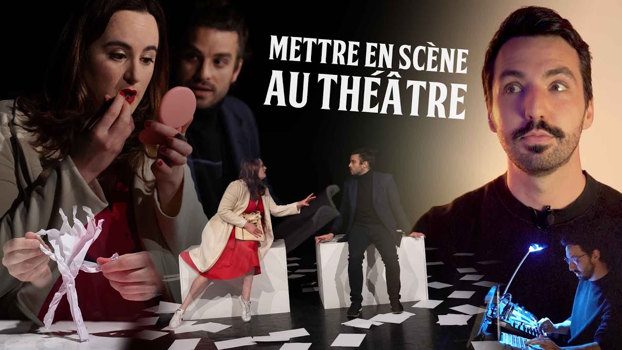 METTRE EN SCÈNE UNE PIÈCE DE THÉÂTRE !