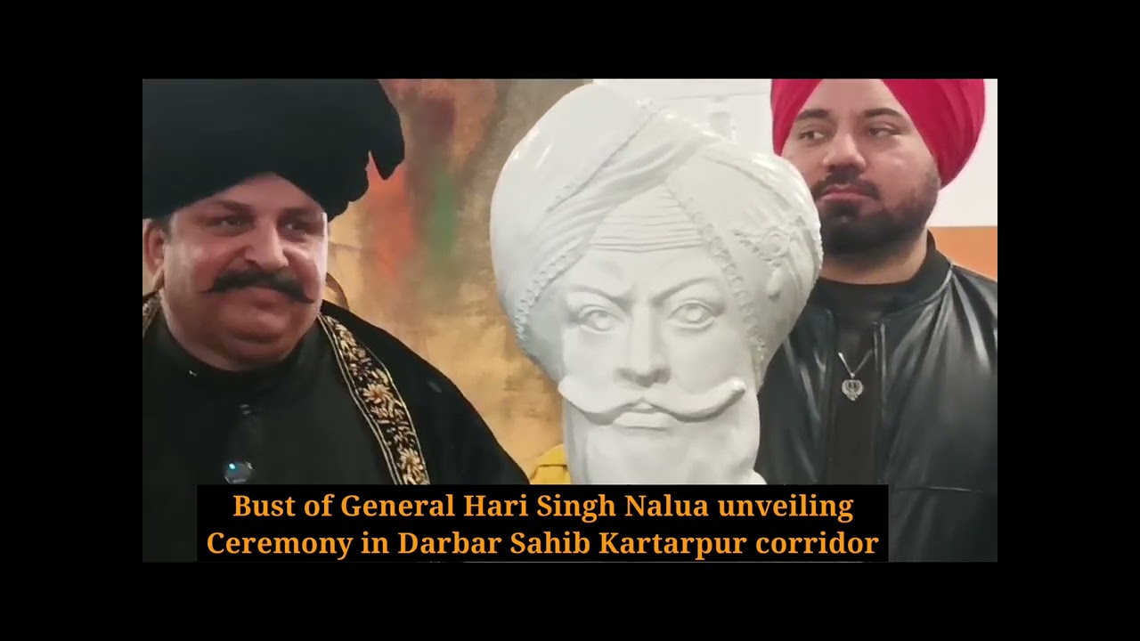 Bust of Hari Singh Nalwa installed in Kartarpur Corridor 