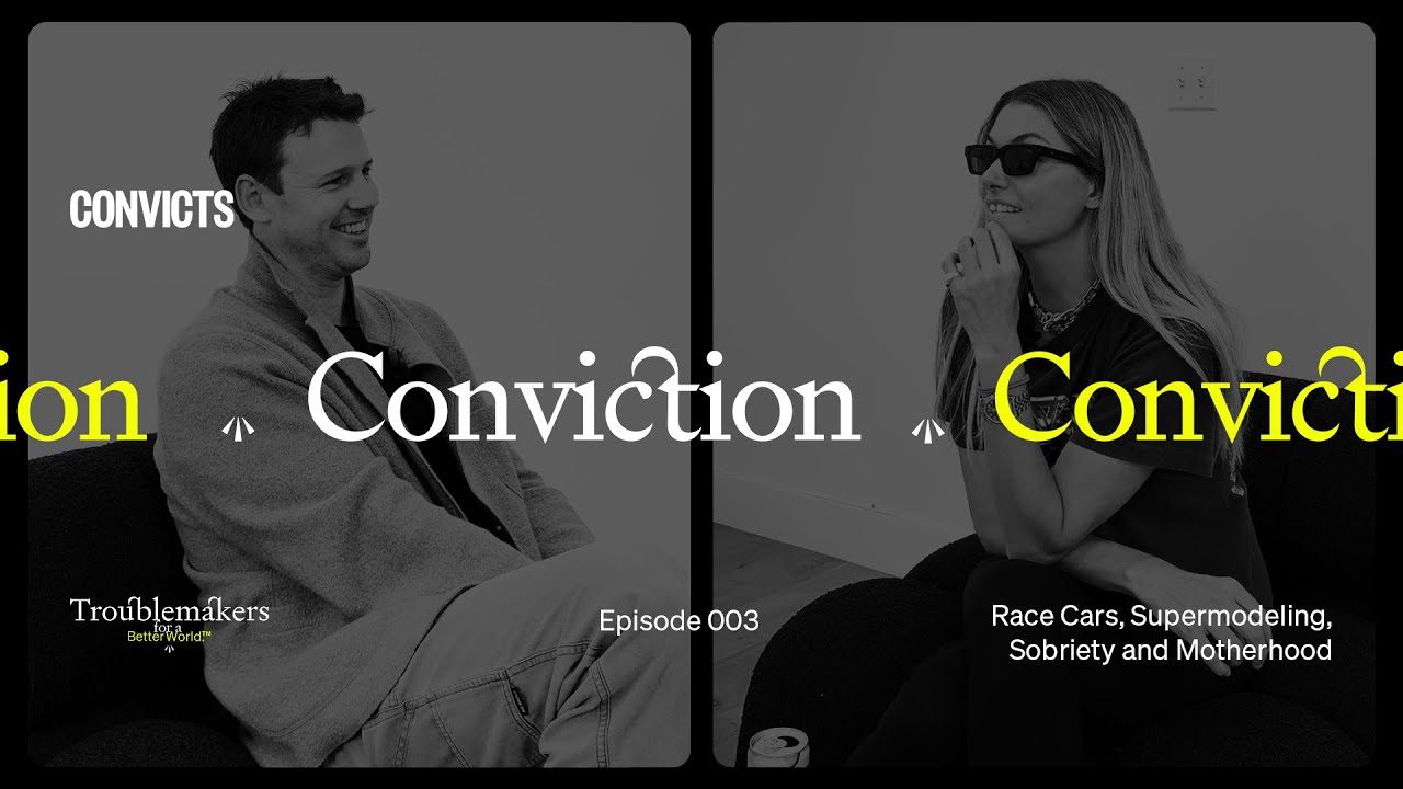 Race Cars, Supermodeling, Sobriety and Motherhood | Conviction by CONVICTS | Episode 3