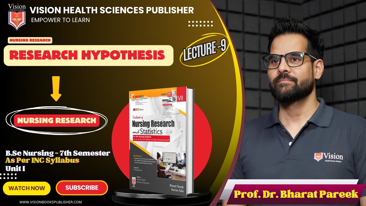 HYPOTHESIS | NURSING RESEARCH | LECTURE 9 | BSC N 7TH SEM
