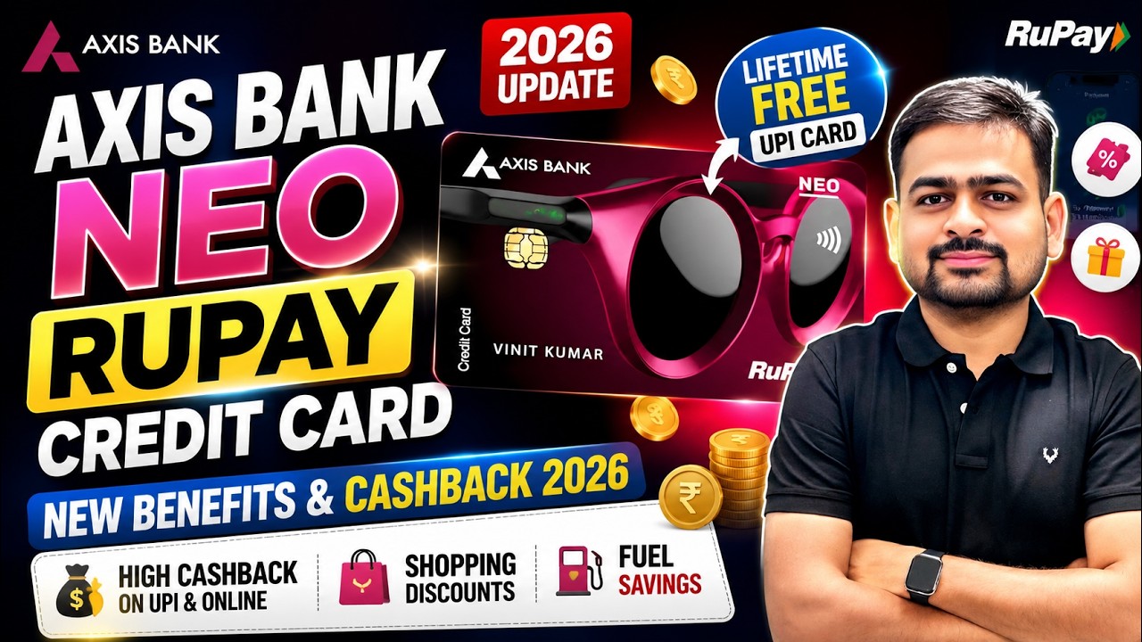 Axis Bank Neo RuPay Credit Card Benefits | Apply for Axis Bank Neo Credit Card Online 2026