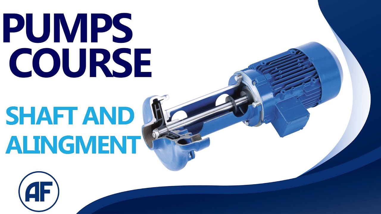 عمود دوران المضخه -  Centrifugal Pump Shaft And Alignment
