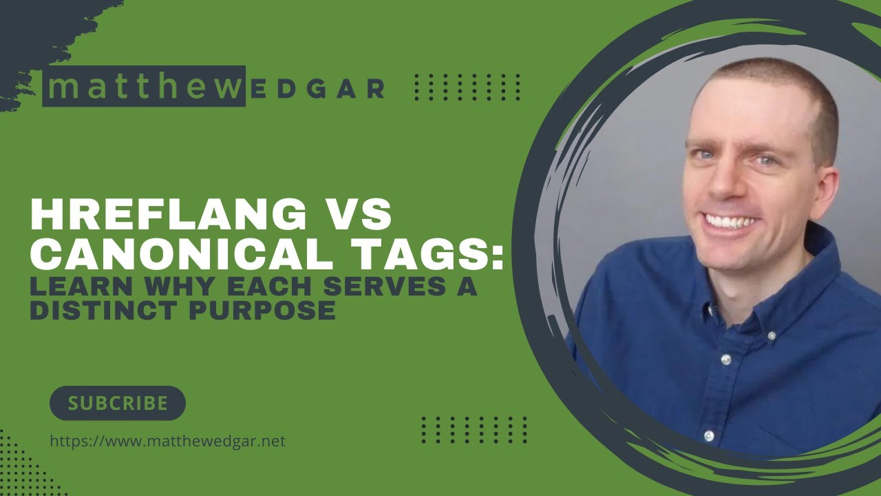 Hreflang vs Canonical Tags: What Does Each Tag Do | Technical SEO