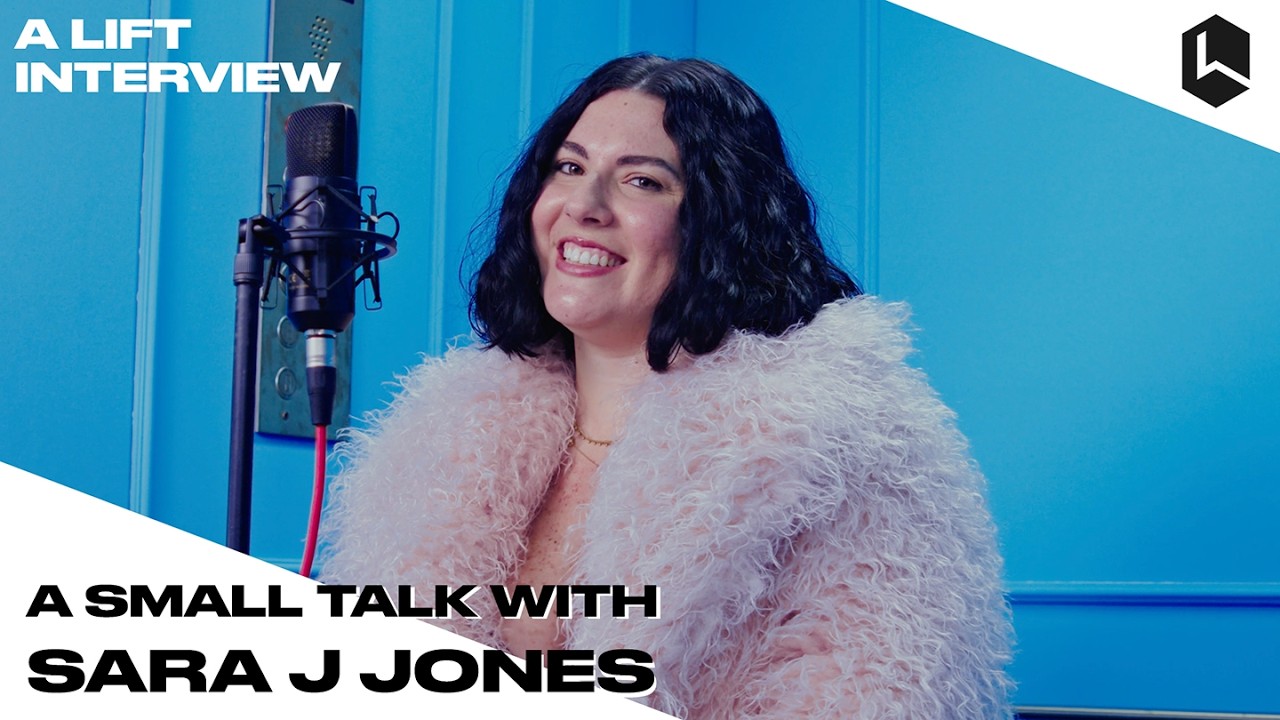 A small talk with SARA J JONES | A LIFT INTERVIEW