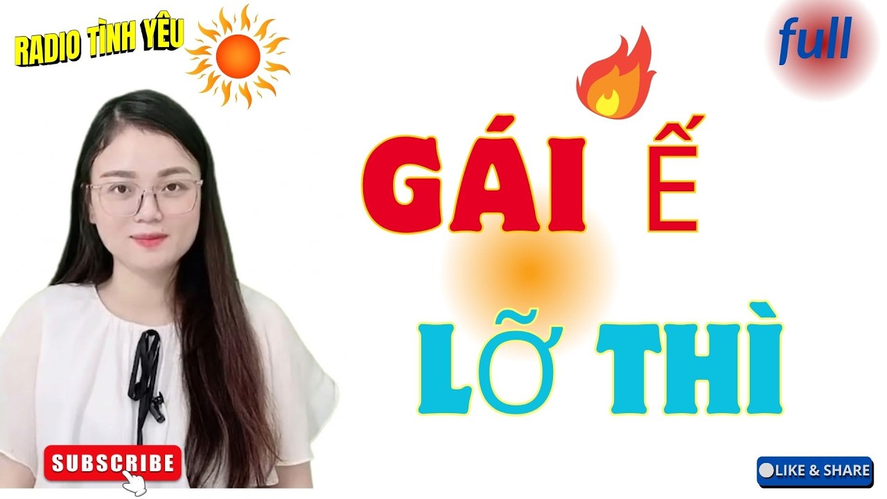 RADIO TÌNH YÊU :( SIÊU PHẨM)  GÁI QUÁ LỨA YÊU 3 CHỌN 1 - FULL - KHÔNG LÊN NGHE THỬ NGHIỆN ĐÓ.