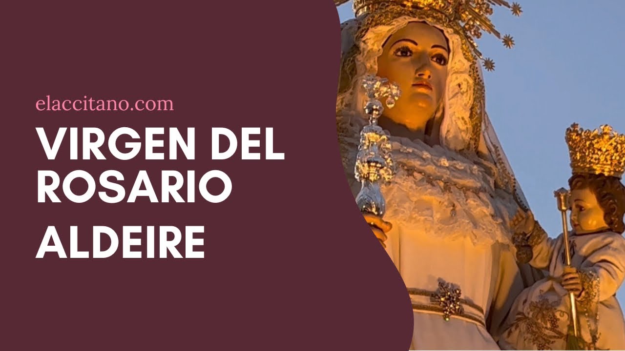✔️ Procesión de la VIRGEN del ROSARIO de Aldeire | Comarca de Guadix