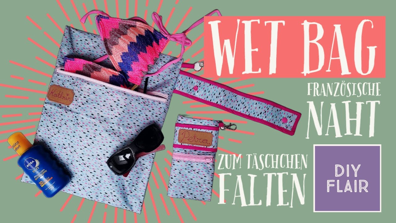 Wetbag nähen / Stoffreste / einfach / für Anfänger / Nassbeutel / Nasstasche / Wet Bag / kostenlos
