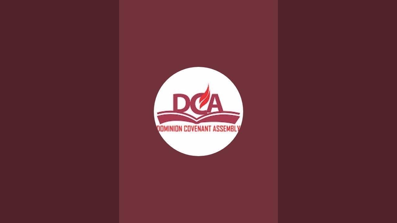 Dominion Covenant Assembly is live