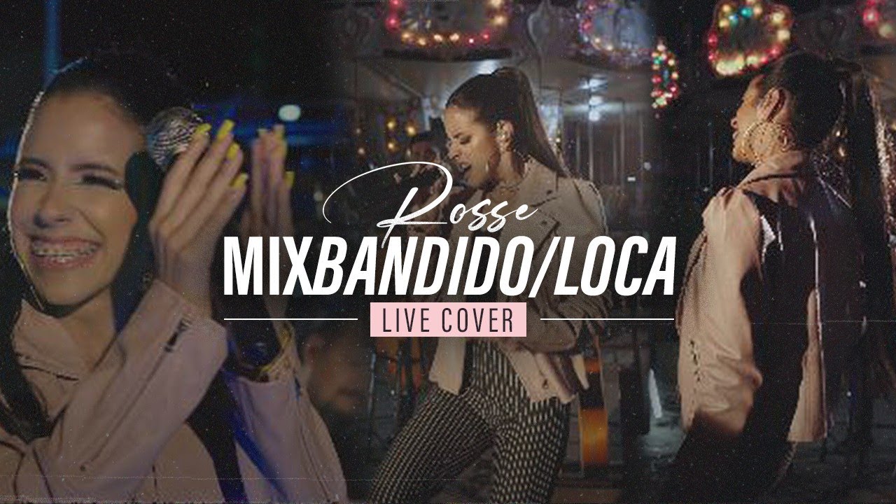 MIX Bandido - Loca - live cover | Rosse