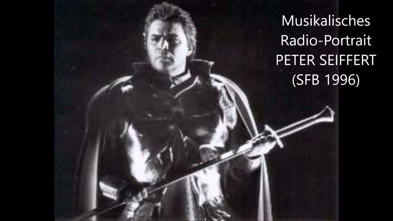 In Memoriam Peter Seiffert (1954 - 2025): Musikalisches Radioportrait (SFB 1996, ohne Interview)