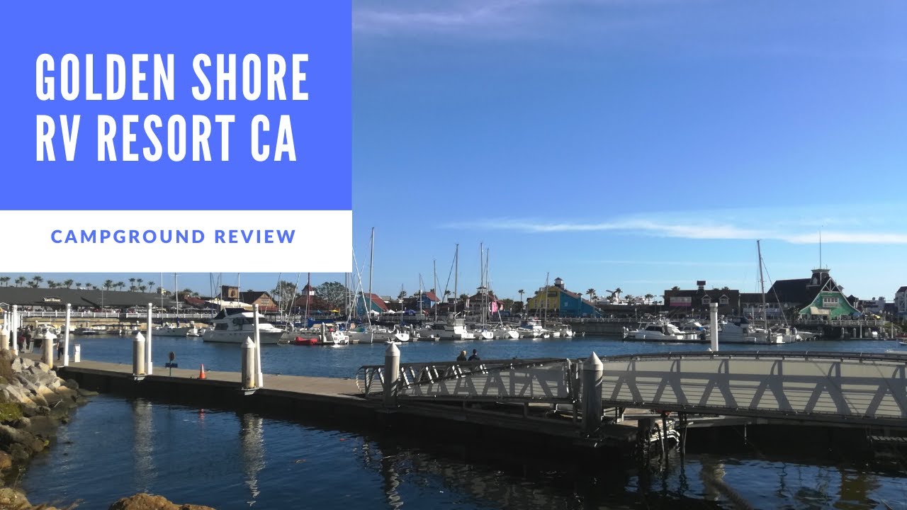 GOLDEN SHORE RV RESORT IN LONG BEACH, CA