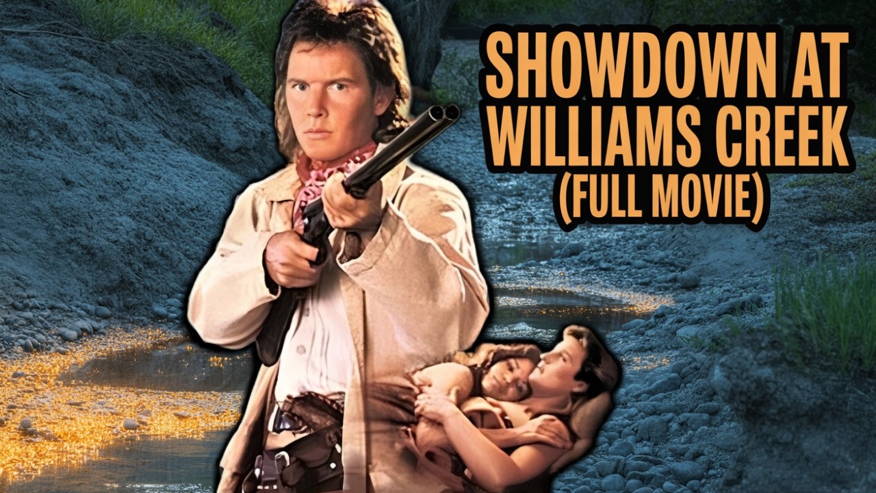 Showdown at Williams Creek | Based on a True Story of Gold Rush, Honor, & Survival | Western Movie